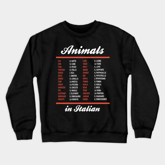 Animals In Italian - Italian Language Cheatsheet Crewneck Sweatshirt by Hidden Verb